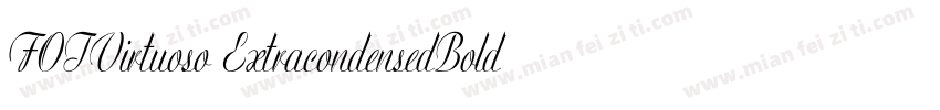 FOTVirtuoso ExtracondensedBold字体转换